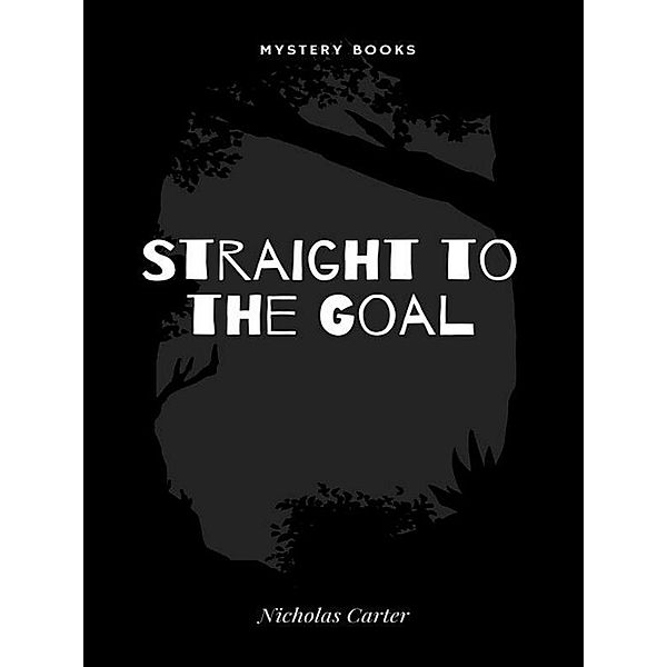 Straight to the Goal, Nicholas Carter
