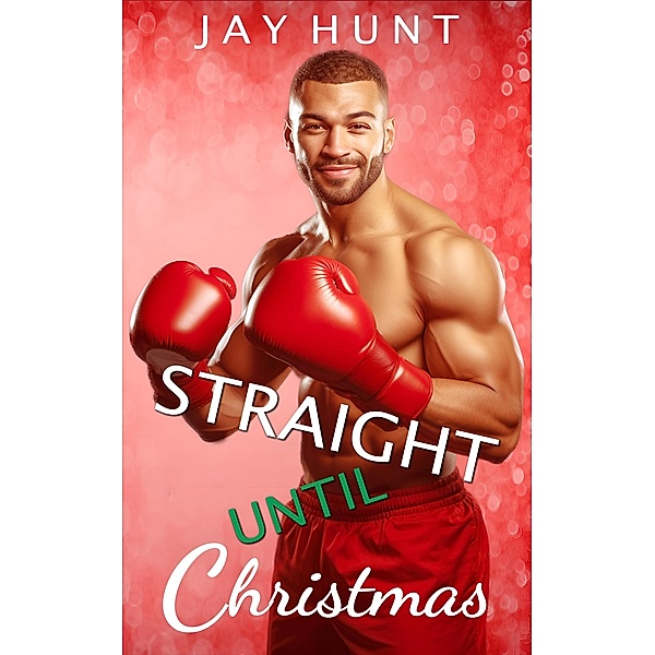 Straight Until Christmas, Jay Hunt