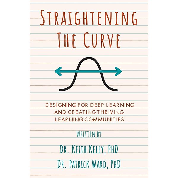 Straightening the Curve, Keith Kelly, Patrick Ward