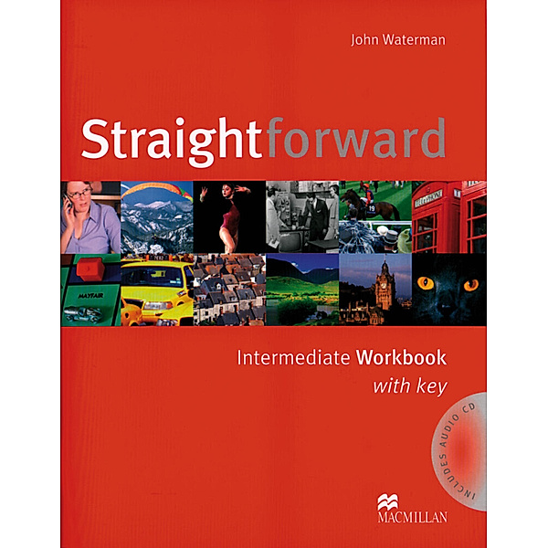 Straightforward, Intermediate / Workbook with key and Audio-CD, John Waterman, Philip Kerr