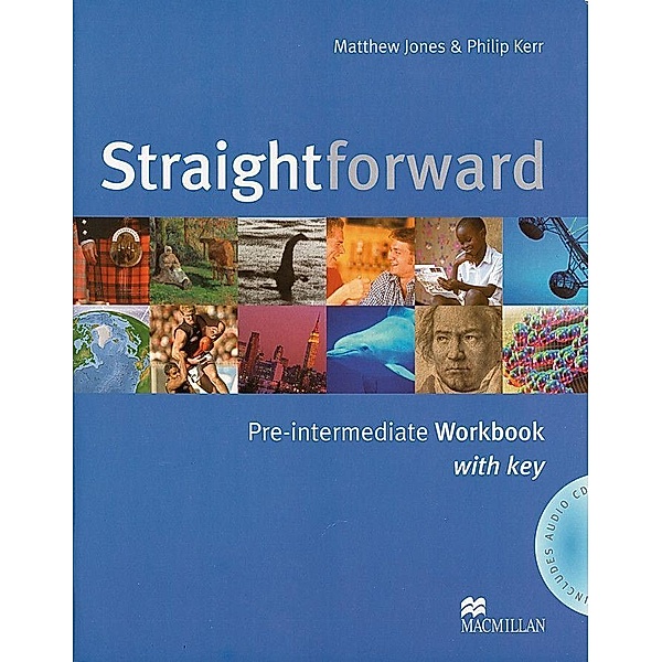 Straightforward, Pre-Intermediate: Workbook with key and Audio-CD, Matthew Jones, Philip Kerr