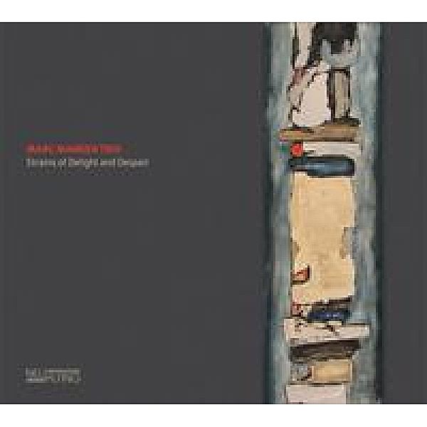 Strains Of Delight And Despair, Marc Mangen Trio