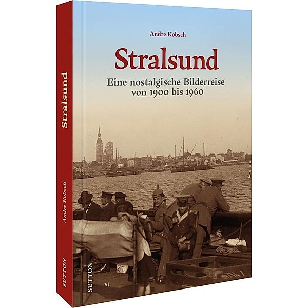 Stralsund, Andre Kobsch