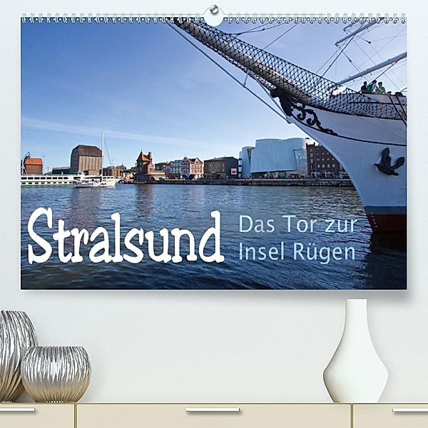 Stralsund. Das Tor zur Insel Rügen (Premium, hochwertiger DIN A2 Wandkalender 2020, Kunstdruck in Hochglanz), Paul Michalzik