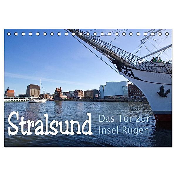 Stralsund. Das Tor zur Insel Rügen (Tischkalender 2024 DIN A5 quer), CALVENDO Monatskalender, Paul Michalzik