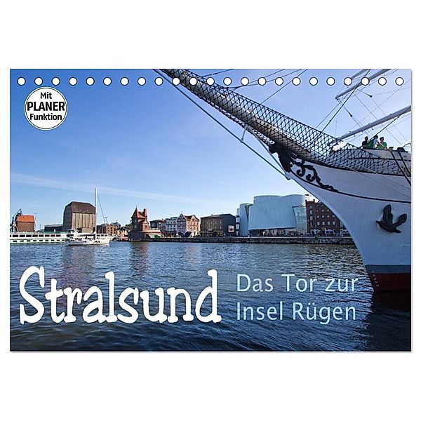 Stralsund. Das Tor zur Insel Rügen (Tischkalender 2024 DIN A5 quer), CALVENDO Monatskalender, Paul Michalzik