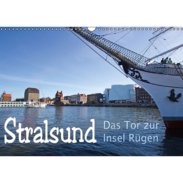 Stralsund. Das Tor zur Insel Rügen (Wandkalender 2016 DIN A3 quer), Paul Michalzik