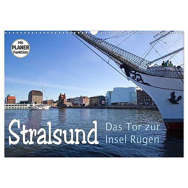 Stralsund. Das Tor zur Insel Rügen (Wandkalender 2024 DIN A3 quer), CALVENDO Monatskalender, Paul Michalzik