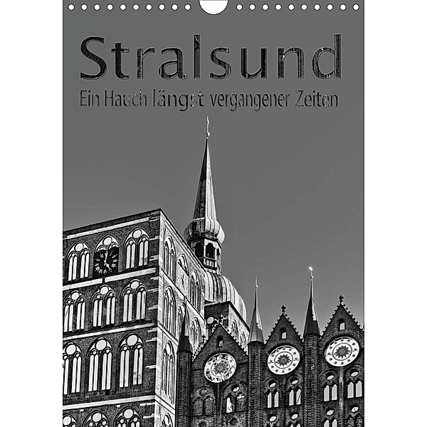Stralsund. Ein Hauch längst vergangener Zeiten (Wandkalender 2021 DIN A4 hoch), Paul Michalzik
