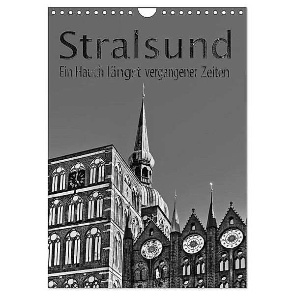 Stralsund. Ein Hauch längst vergangener Zeiten (Wandkalender 2024 DIN A4 hoch), CALVENDO Monatskalender, Paul Michalzik