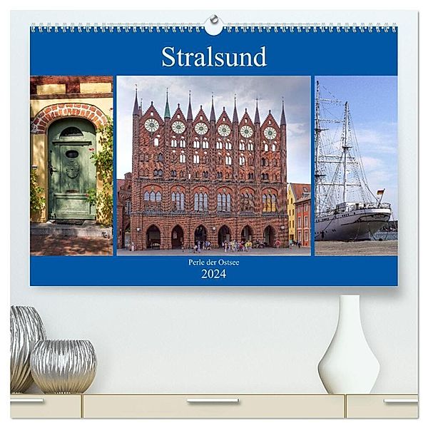 Stralsund - Perle der Ostsee (hochwertiger Premium Wandkalender 2024 DIN A2 quer), Kunstdruck in Hochglanz, Thomas Becker
