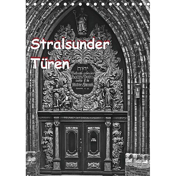 Stralsunder Türen (Tischkalender 2021 DIN A5 hoch), Jens Kalanke