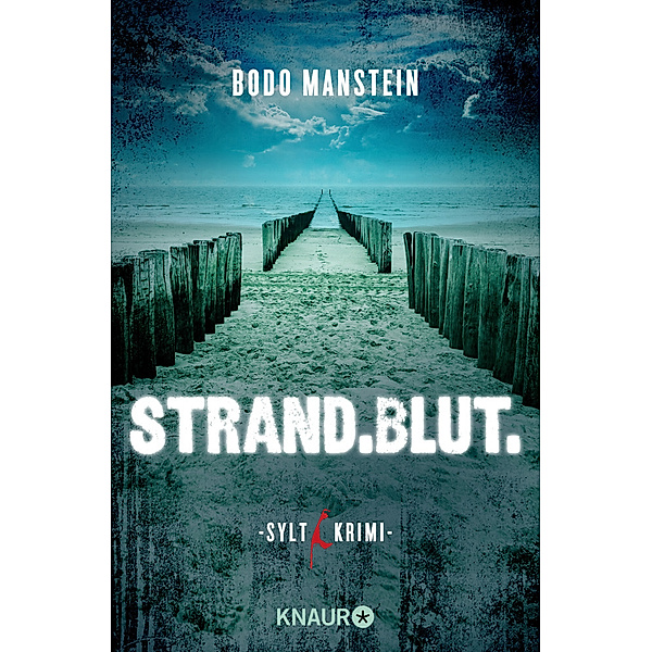 Strand.Blut / Sylt-Krimi Bd.2, Bodo Manstein