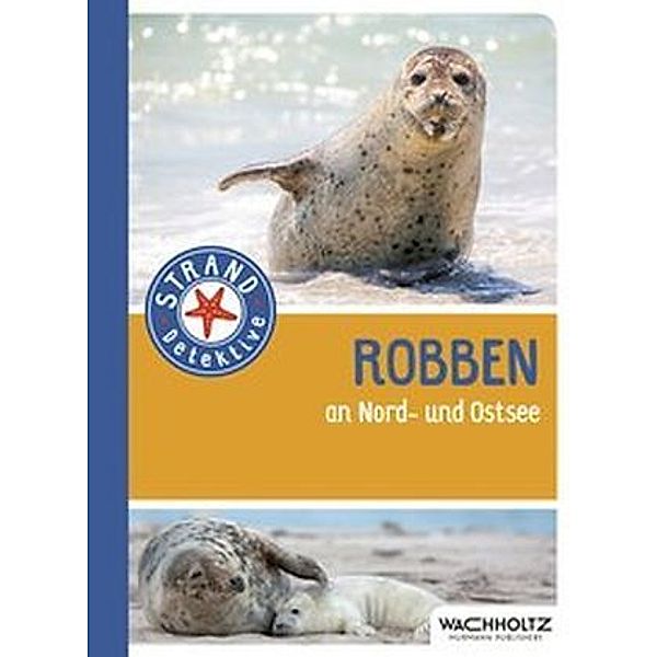 STRAND-Detektive / Robben, Rainer Borcherding