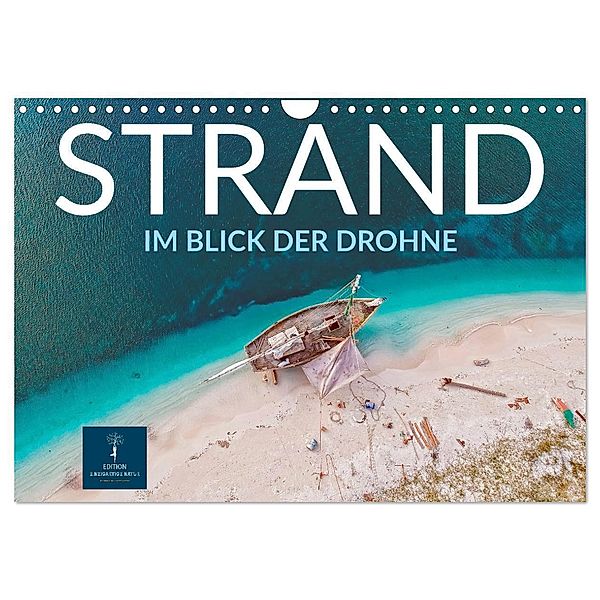 Strand im Blick der Drohne (Wandkalender 2024 DIN A4 quer), CALVENDO Monatskalender, Peter Roder