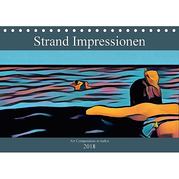 Strand Impressionen (Tischkalender 2018 DIN A5 quer), Marina Meerstedt