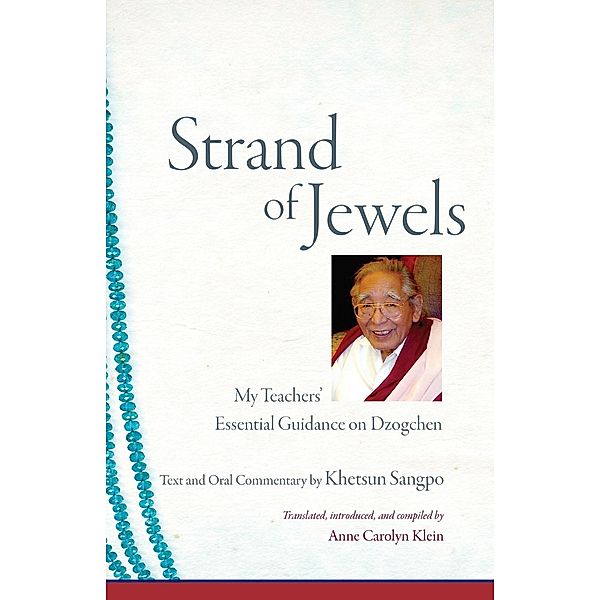 Strand of Jewels, Khetsun Sangpo