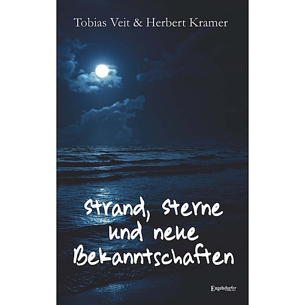 Strand, Sterne und neue Bekanntschaften, Tobias Veit, Herbert Kramer