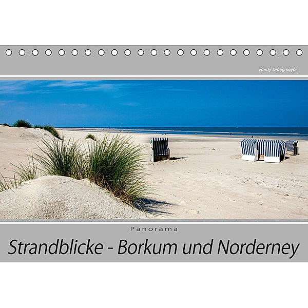 Strandblicke Borkum und Norderney (Tischkalender 2019 DIN A5 quer), Hardy Dreegmeyer