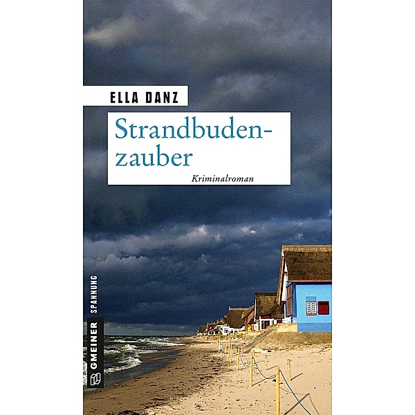Strandbudenzauber / Hauptkommissar Georg Angermüller Bd.10, Ella Danz