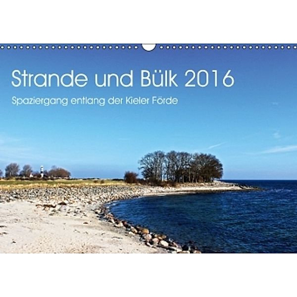 Strande und Bülk 2016 (Wandkalender 2016 DIN A3 quer), Ralf Thomsen