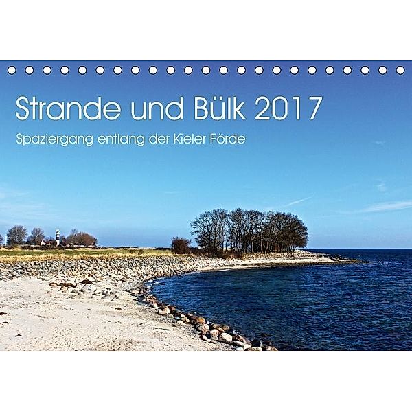 Strande und Bülk 2017 (Tischkalender 2017 DIN A5 quer), Ralf Thomsen