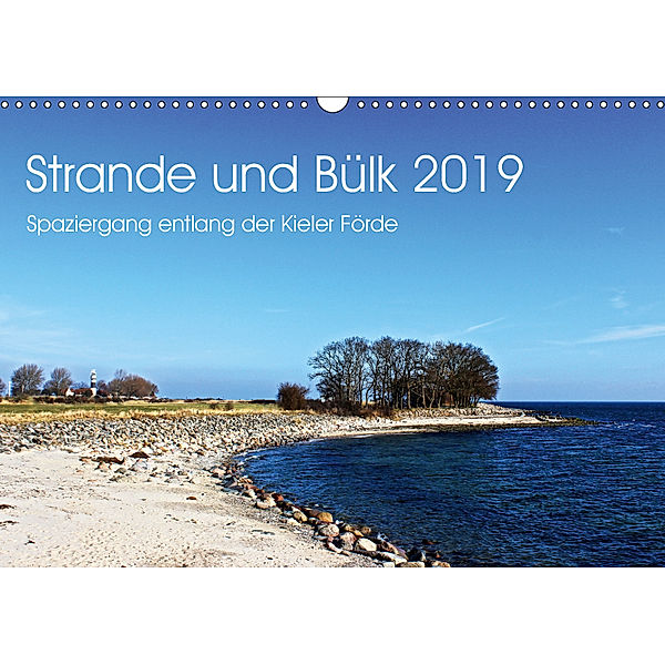 Strande und Bülk 2019 (Wandkalender 2019 DIN A3 quer), Ralf Thomsen