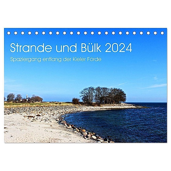 Strande und Bülk 2024 (Tischkalender 2024 DIN A5 quer), CALVENDO Monatskalender, Ralf Thomsen