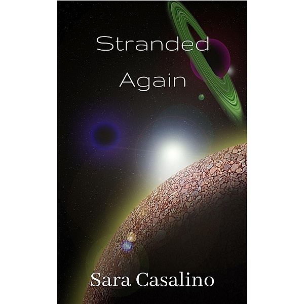 Stranded Again / Stranded, Sara Casalino