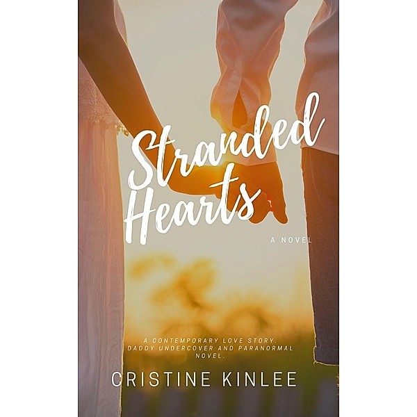 Stranded Hearts, Cristine Kinlee