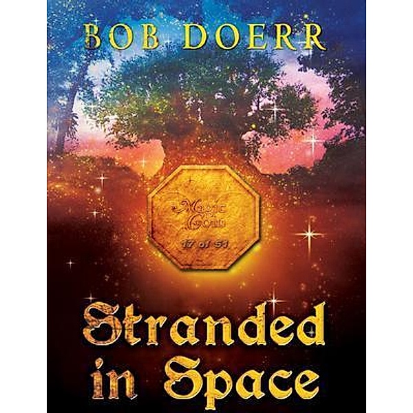 Stranded in Space (The Enchanted Coin Series, Book 4) / The Enchanted Coin Series Bd.4, Bob Doerr