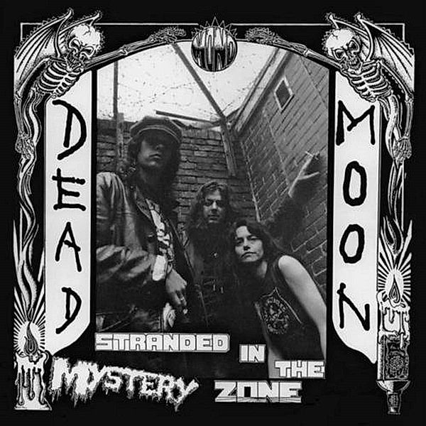 Stranded In The Mystery Zone (Vinyl), Dead Moon