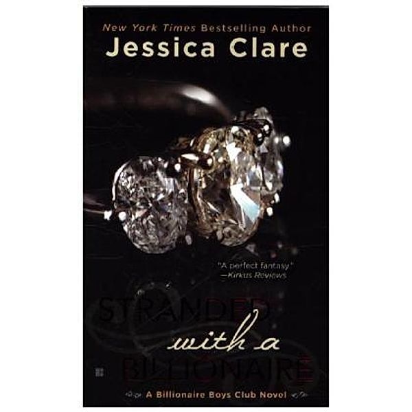 Stranded With A Billionaire, Jessica Clare