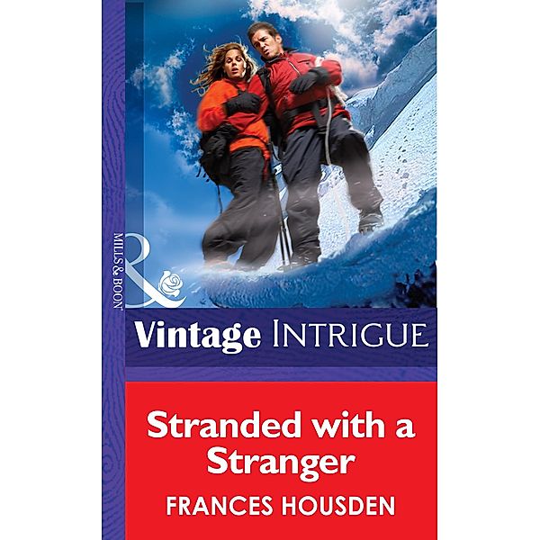 Stranded With A Stranger / International Affairs Bd.1, Frances Housden