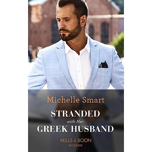 Stranded With Her Greek Husband, Michelle Smart