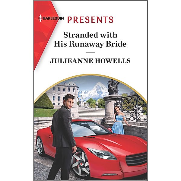 Stranded with His Runaway Bride, Julieanne Howells