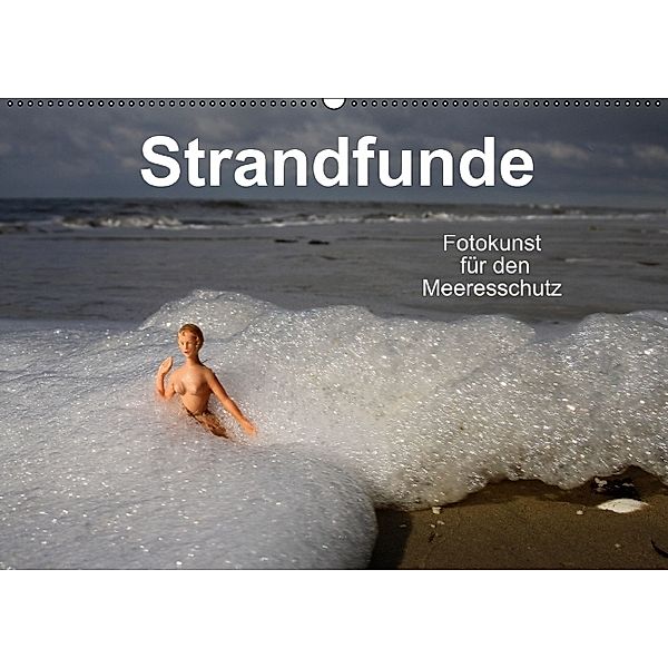 Strandfunde - Fotokunst für den Meeresschutz (Wandkalender immerwährend DIN A2 quer), Julia Baer