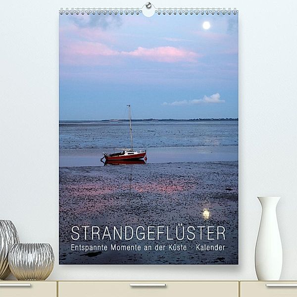 Strandgeflüster Kalender (Premium, hochwertiger DIN A2 Wandkalender 2023, Kunstdruck in Hochglanz), bilwissedition, Layout Babette Reek