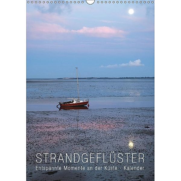 Strandgeflüster (Wandkalender 2017 DIN A3 hoch), Babette Reek