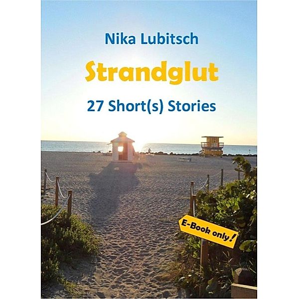 Strandglut, Nika Lubitsch