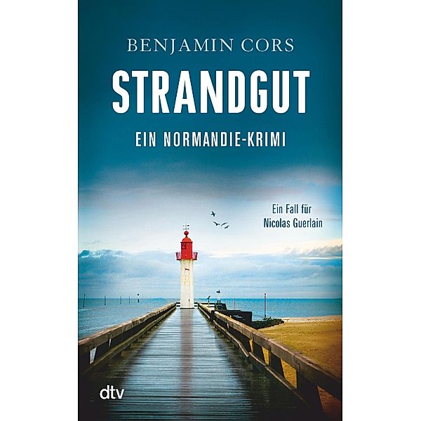 Strandgut / Nicolas Guerlain Bd.1, Benjamin Cors