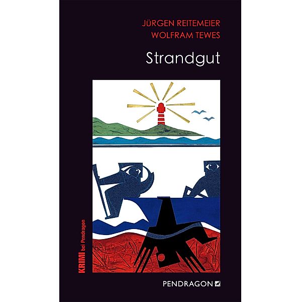 Strandgut / Regionalkrimis aus Lippe / Jupp Schulte ermittelt Bd.6, Jürgen Reitemeier, Wolfram Tewes