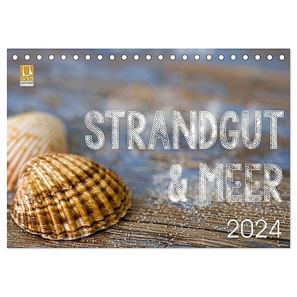 Strandgut und Meer 2024 (Tischkalender 2024 DIN A5 quer), CALVENDO Monatskalender, Andrea Haase