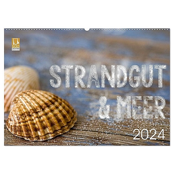 Strandgut und Meer 2024 (Wandkalender 2024 DIN A2 quer), CALVENDO Monatskalender, Andrea Haase