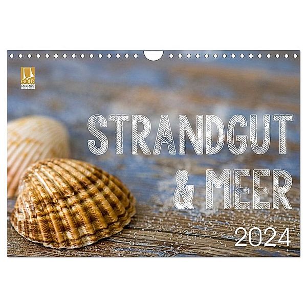 Strandgut und Meer 2024 (Wandkalender 2024 DIN A4 quer), CALVENDO Monatskalender, Andrea Haase