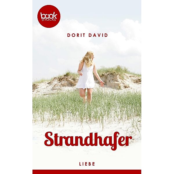 Strandhafer (Kurzgeschichte) / Die 'booksnacks' Kurzgeschichten Reihe, Dorit David