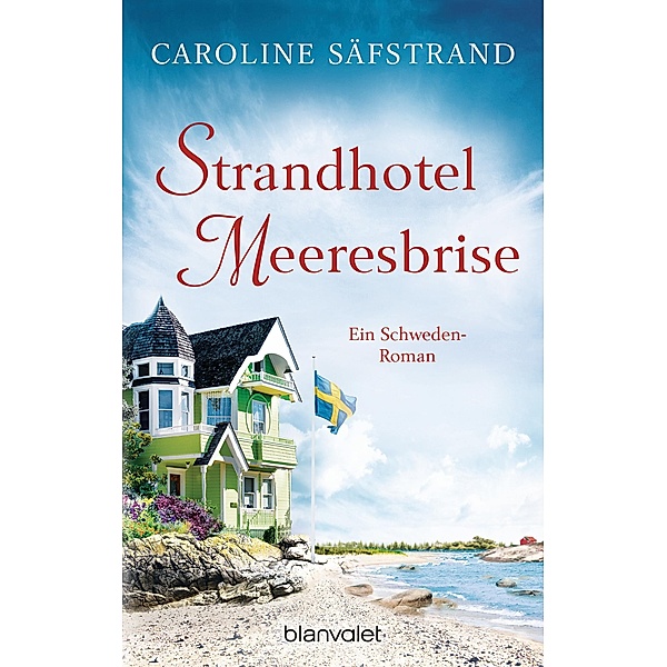 Strandhotel Meeresbrise, Caroline Säfstrand