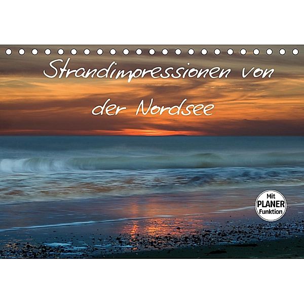 Strandimpressionen von der Nordsee (Tischkalender 2021 DIN A5 quer), Heidi Brausch