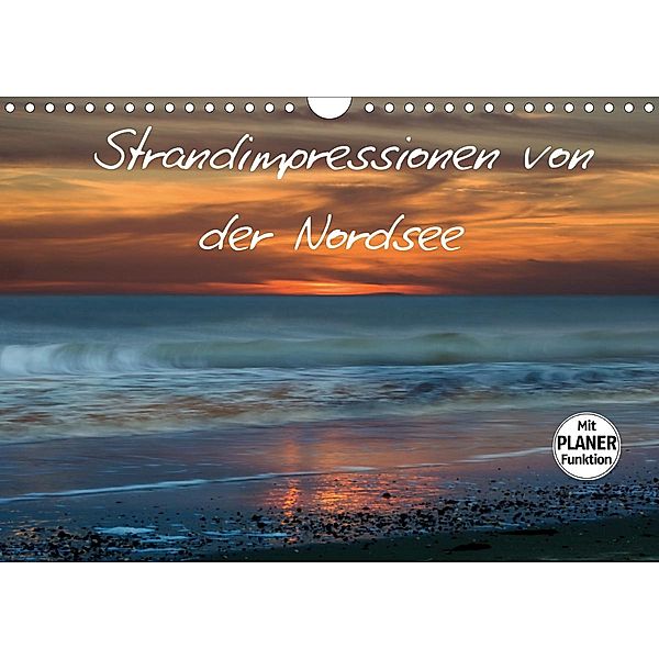 Strandimpressionen von der Nordsee (Wandkalender 2021 DIN A4 quer), Heidi Brausch