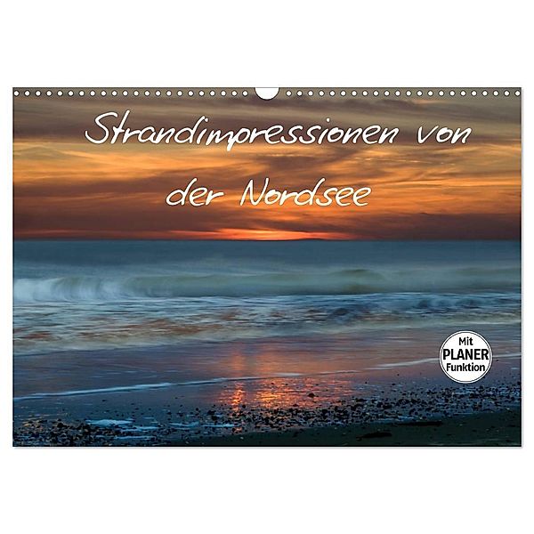 Strandimpressionen von der Nordsee (Wandkalender 2025 DIN A3 quer), CALVENDO Monatskalender, Calvendo, Heidi Brausch
